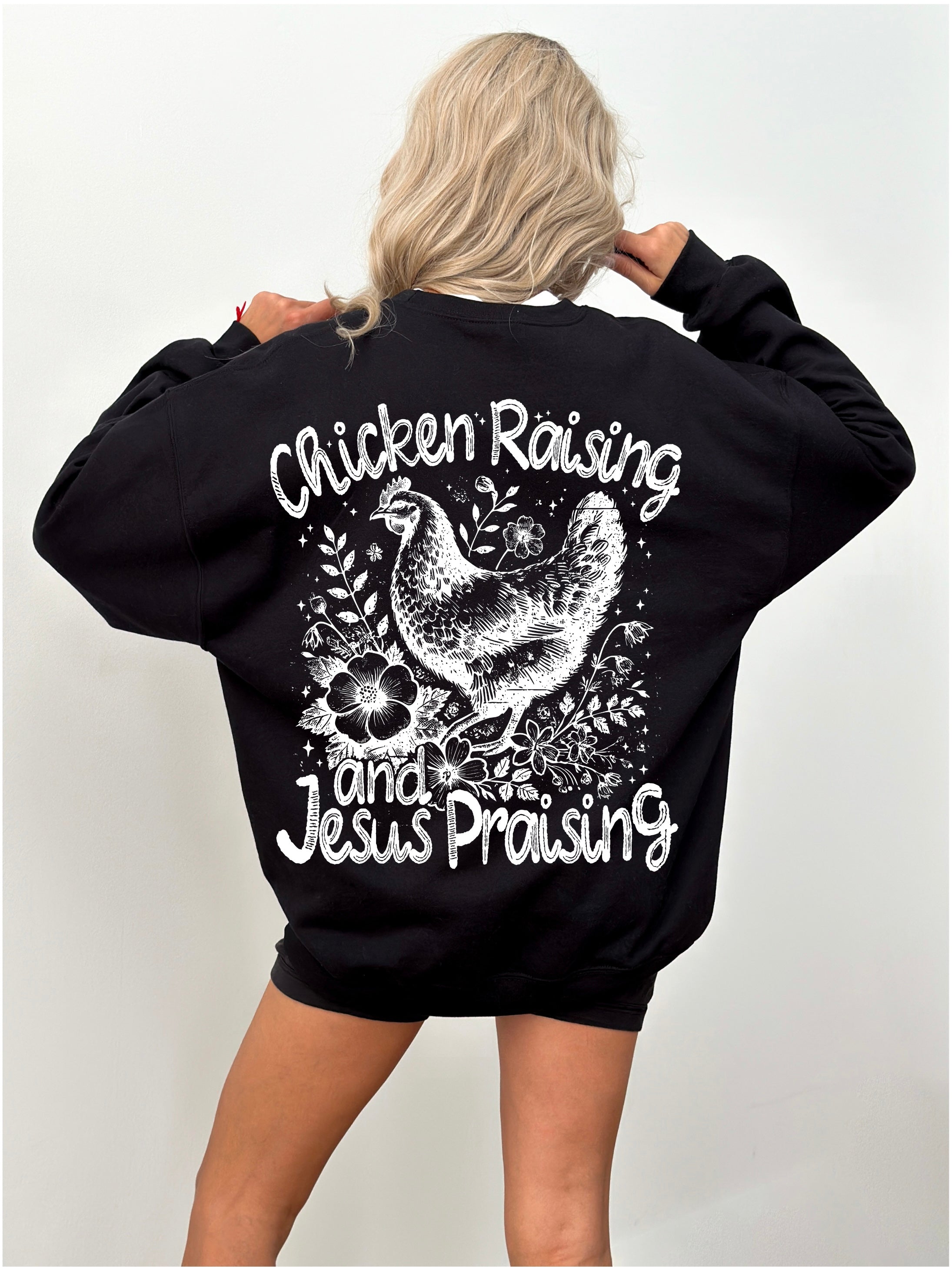 Chicken raising sweatshirt