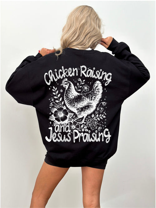 Chicken raising sweatshirt