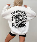 Heavens are roaring sweatshirt