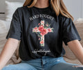 Hard fought hallelujah tshirt