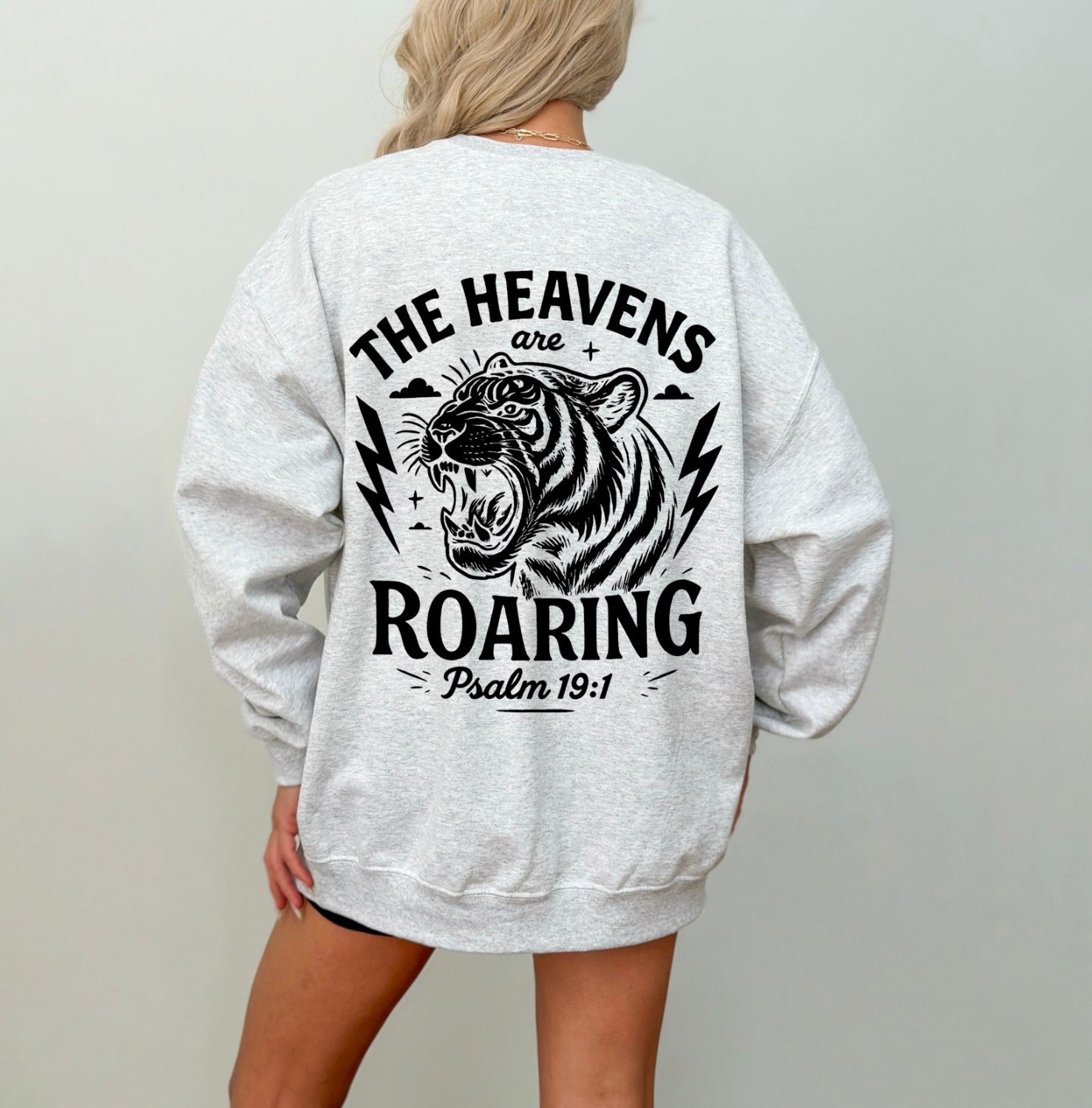 Heavens are roaring sweatshirt