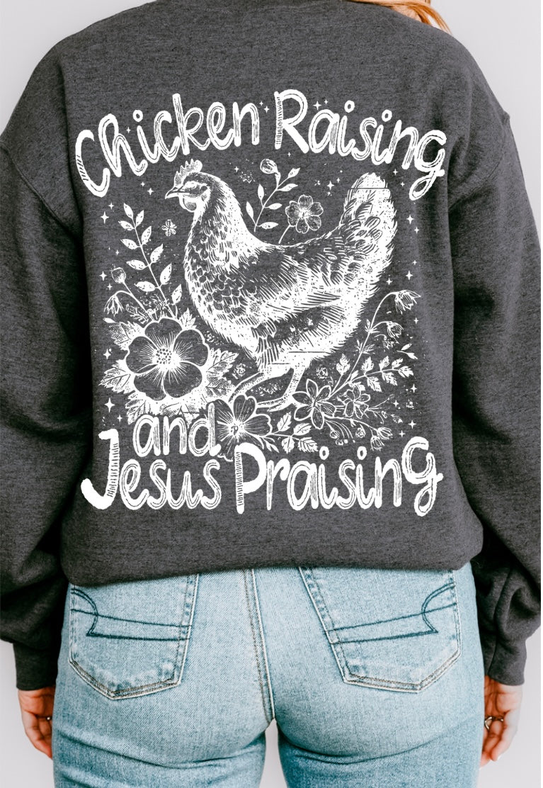 Chicken raising sweatshirt