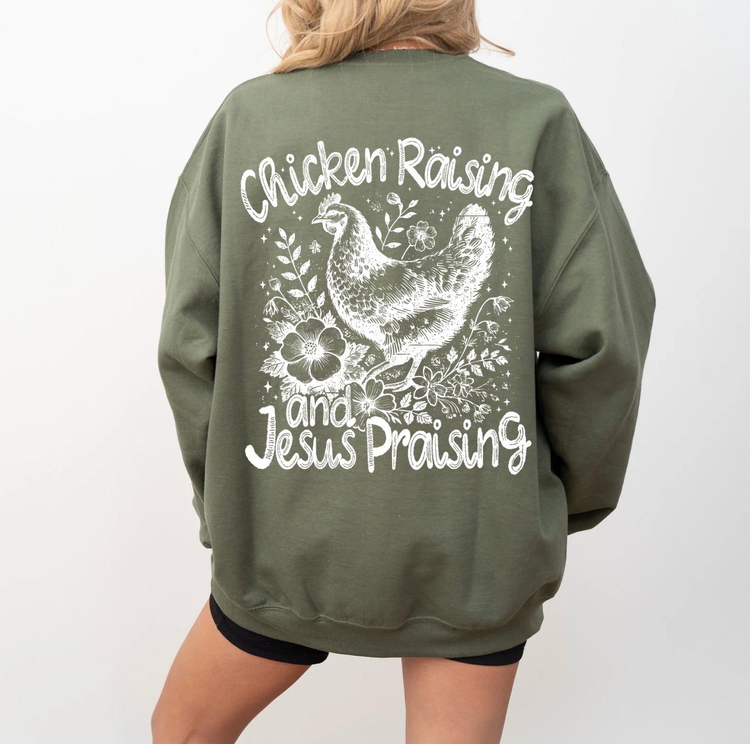 Chicken raising sweatshirt