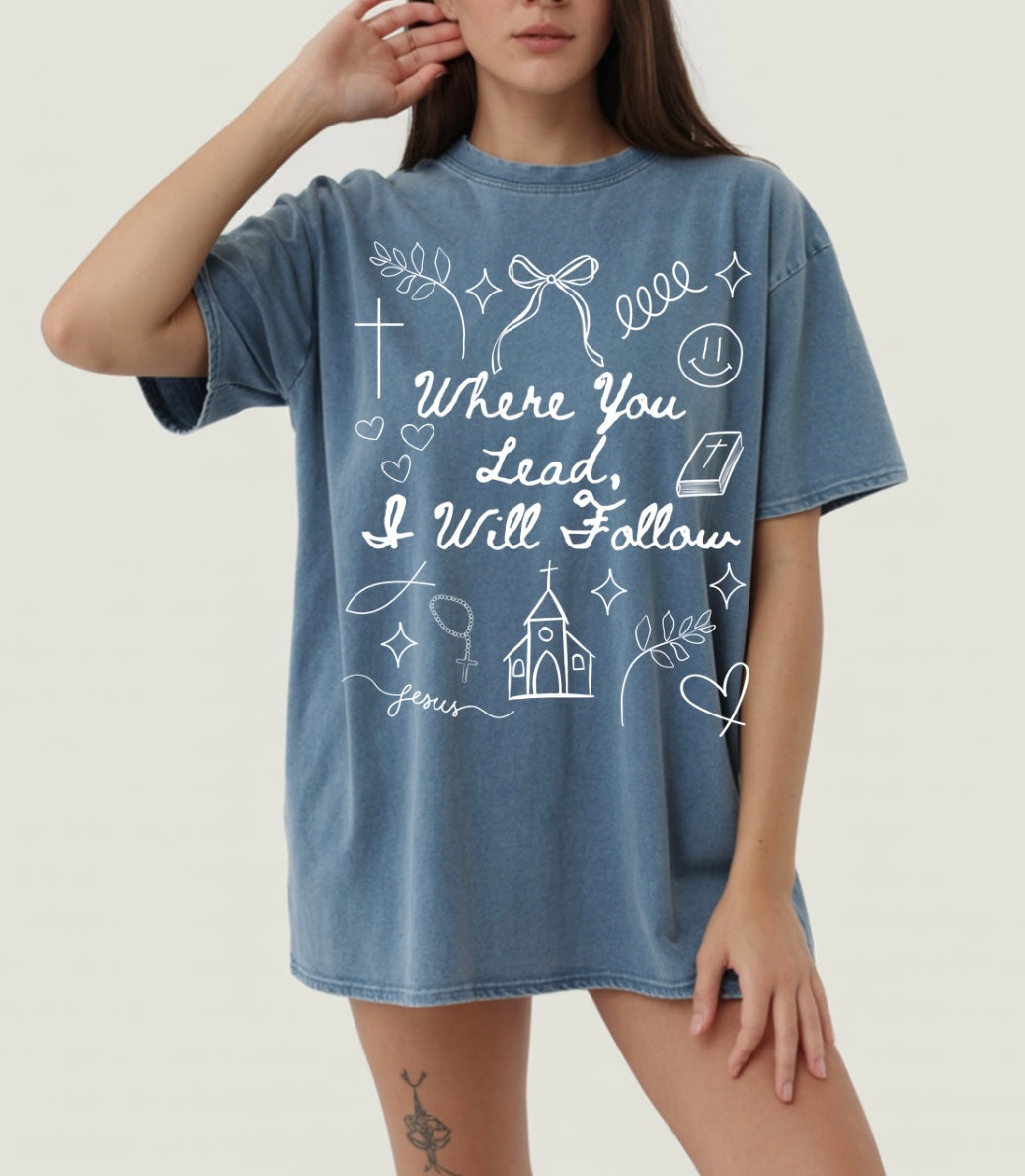I will follow tshirt