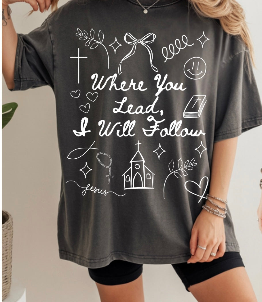 I will follow tshirt