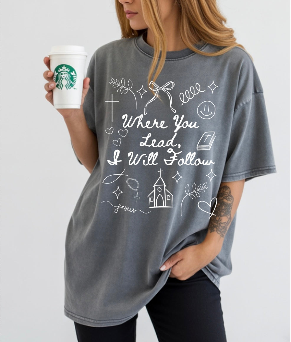 I will follow tshirt