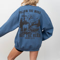 Follow the word sweatshirt