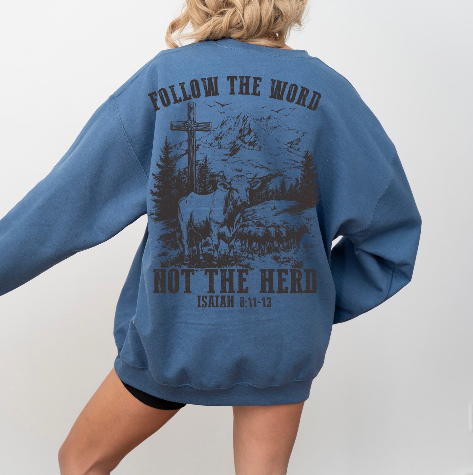 Follow the word sweatshirt