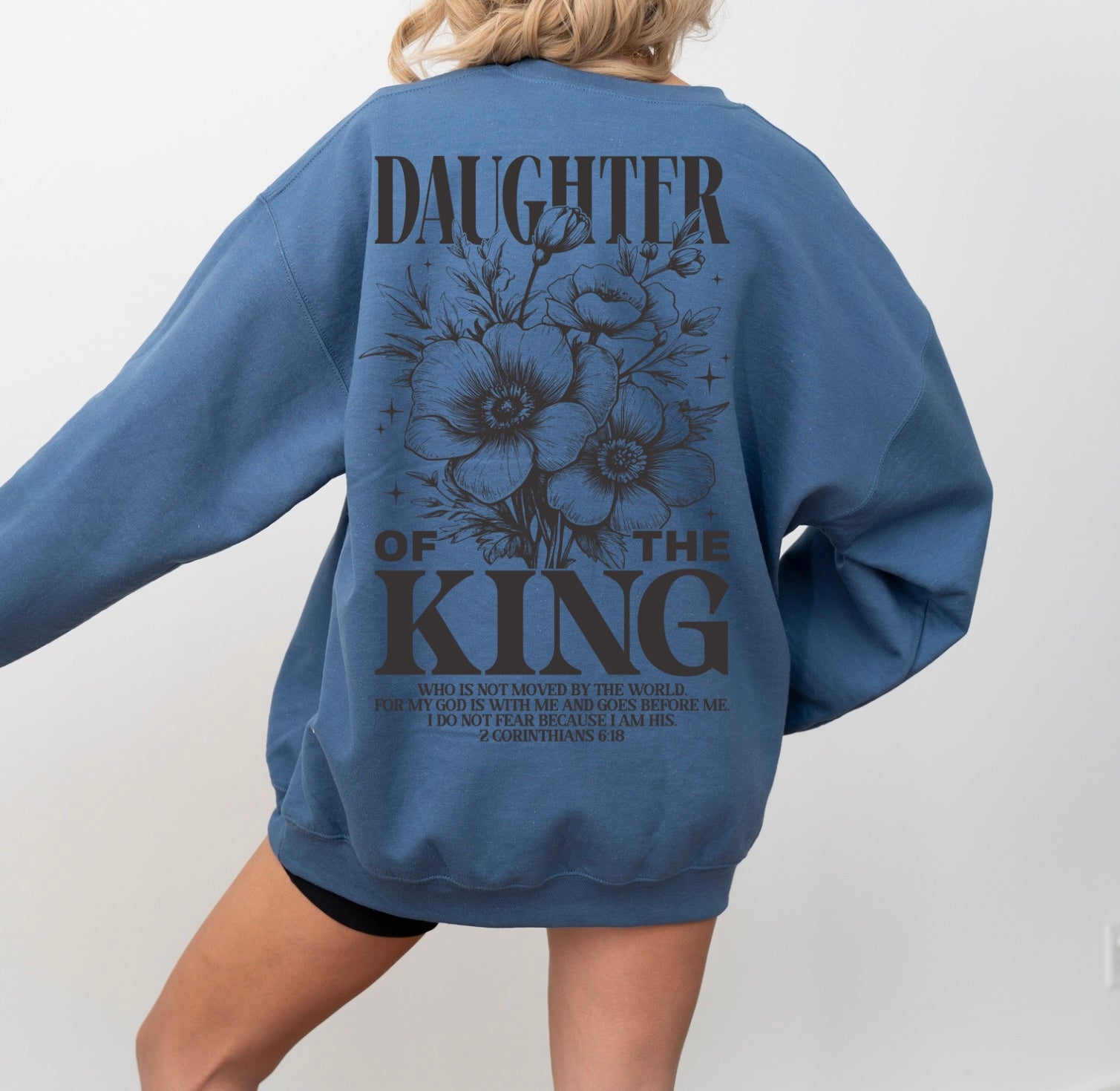 Daughter of the king sweatshirt
