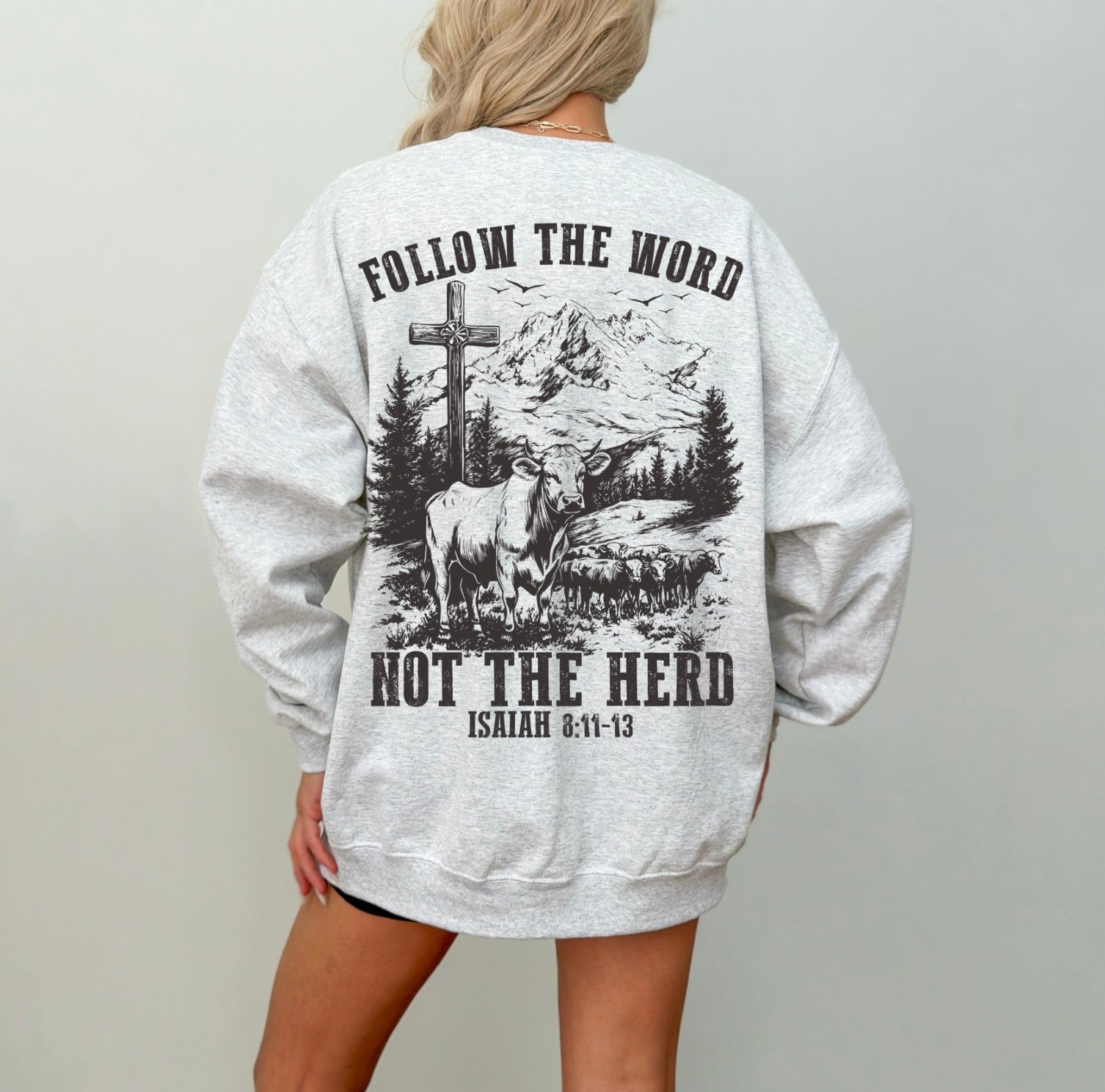 Follow the word sweatshirt
