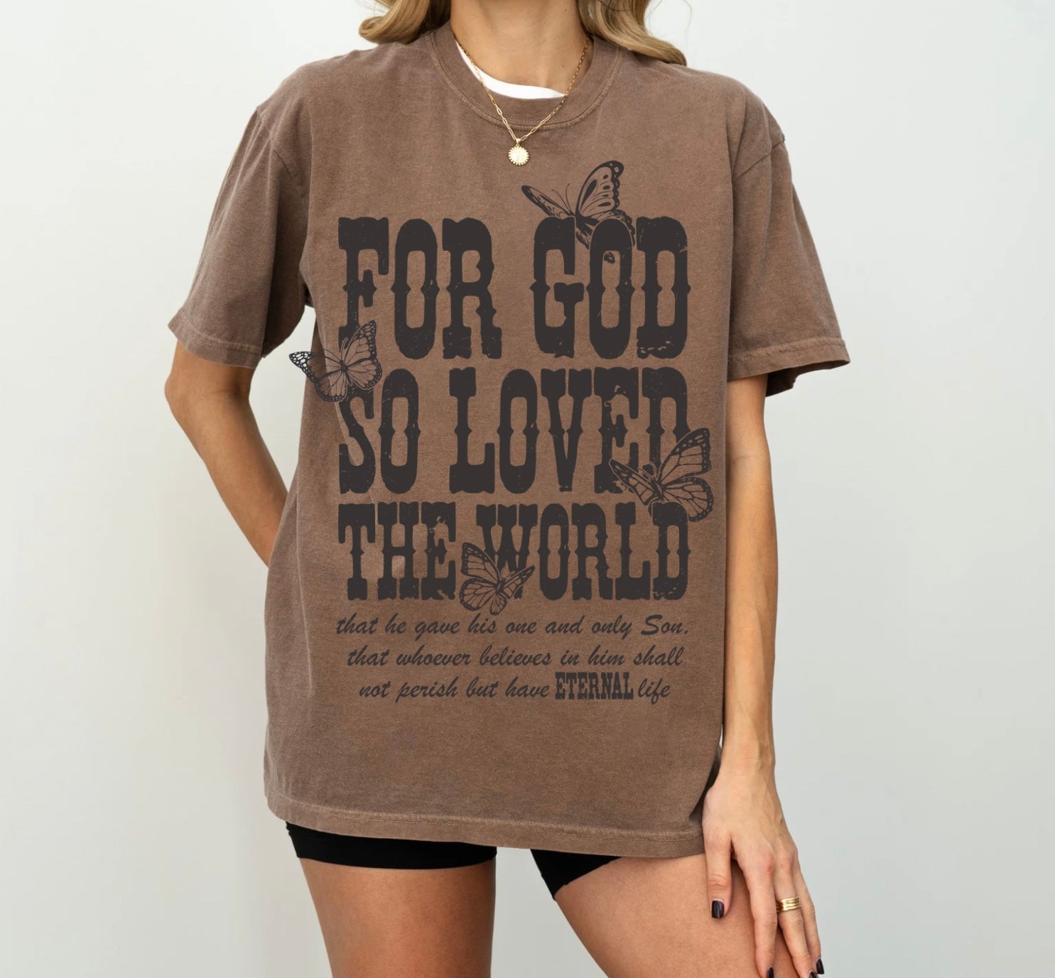God so loved tshirt