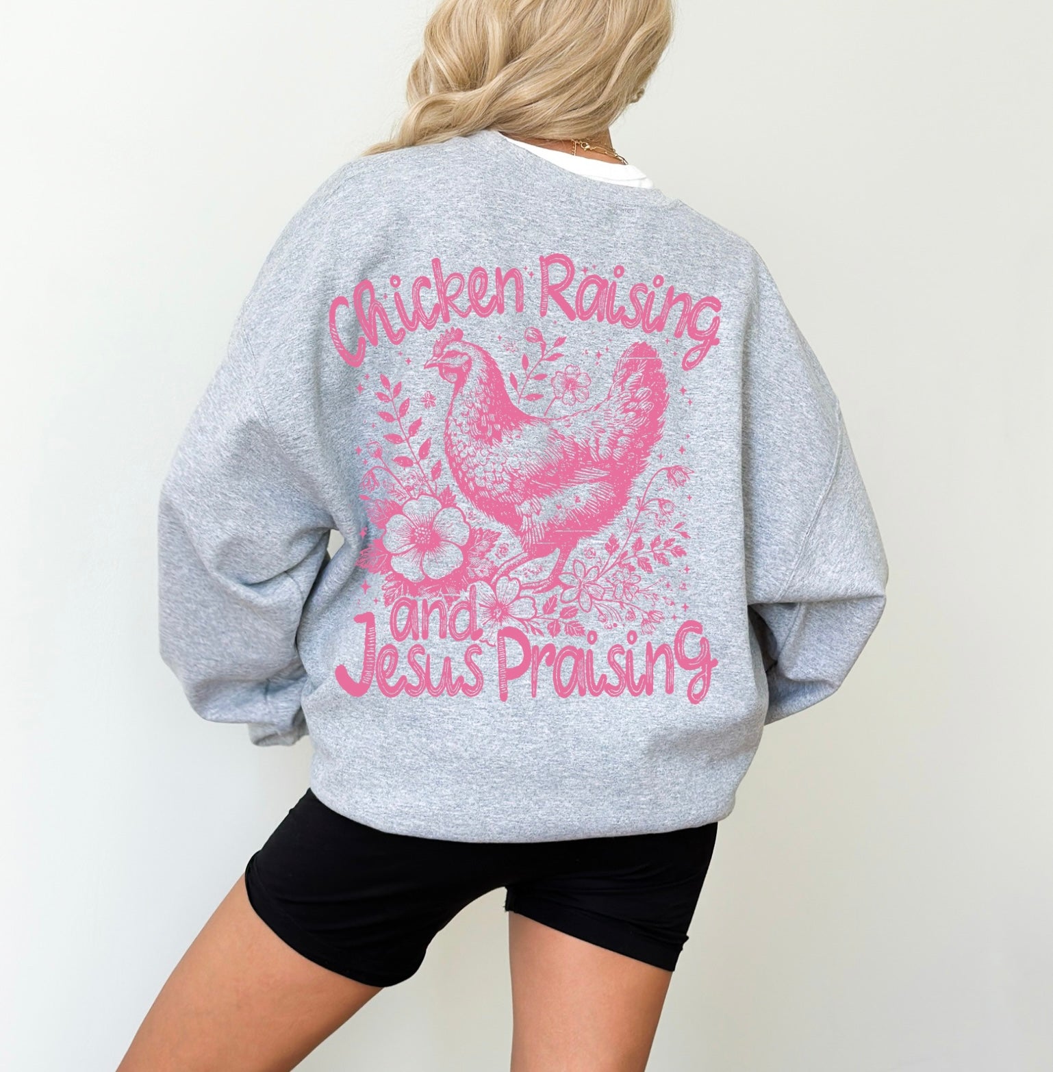 Chicken raising sweatshirt