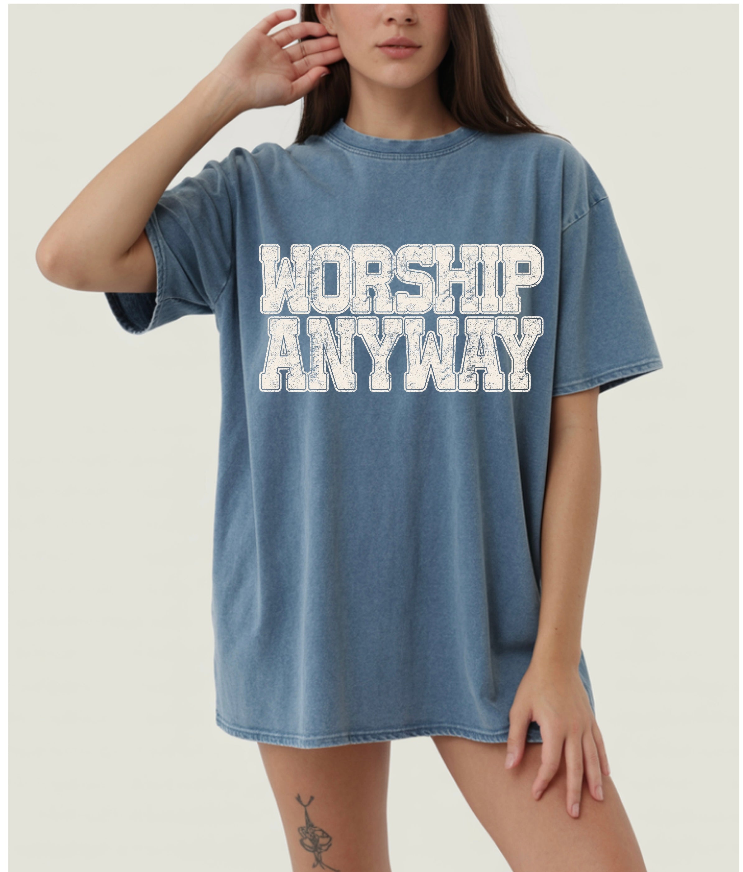 Worship Anyway Tshirt