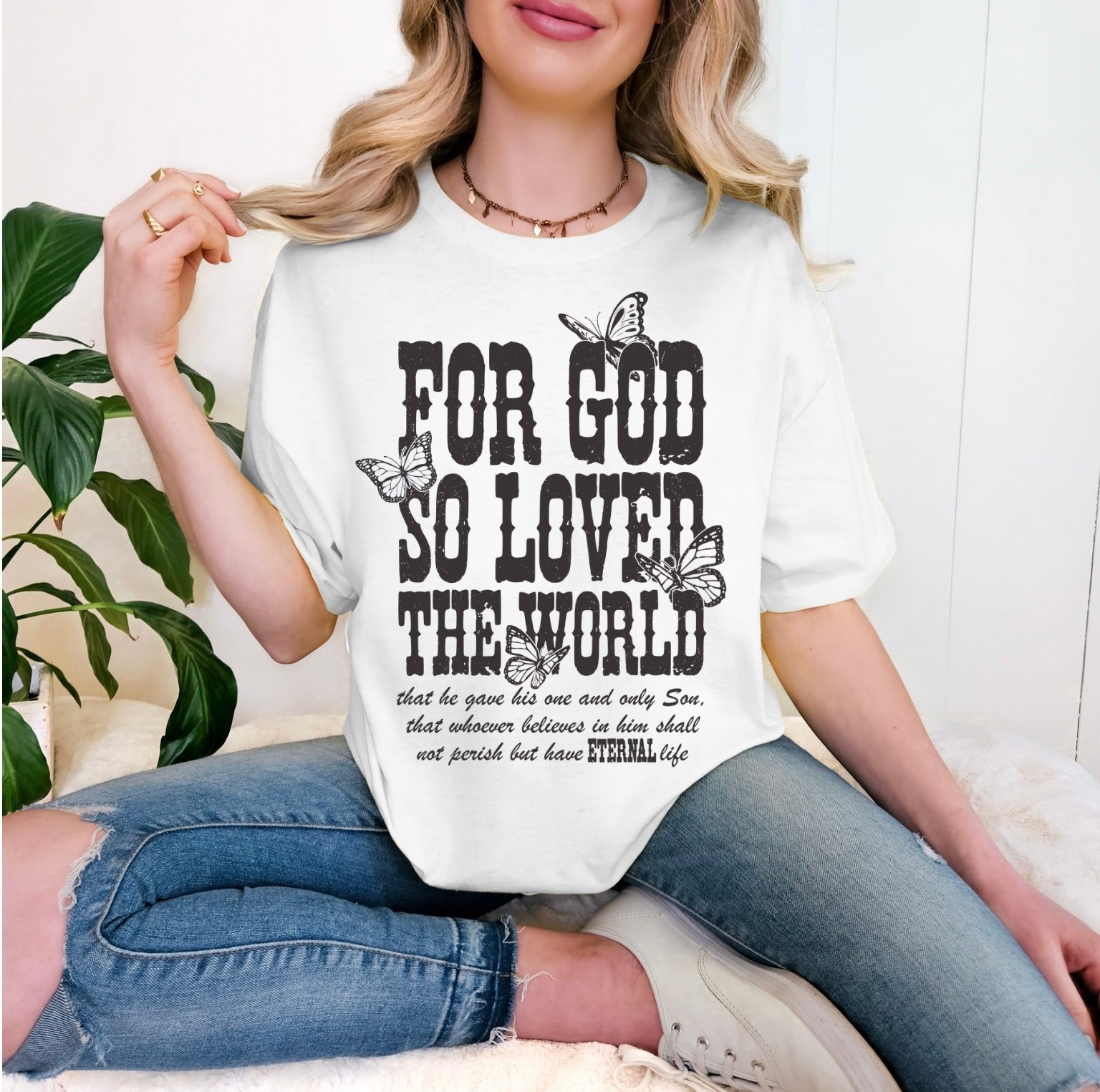 God so loved tshirt