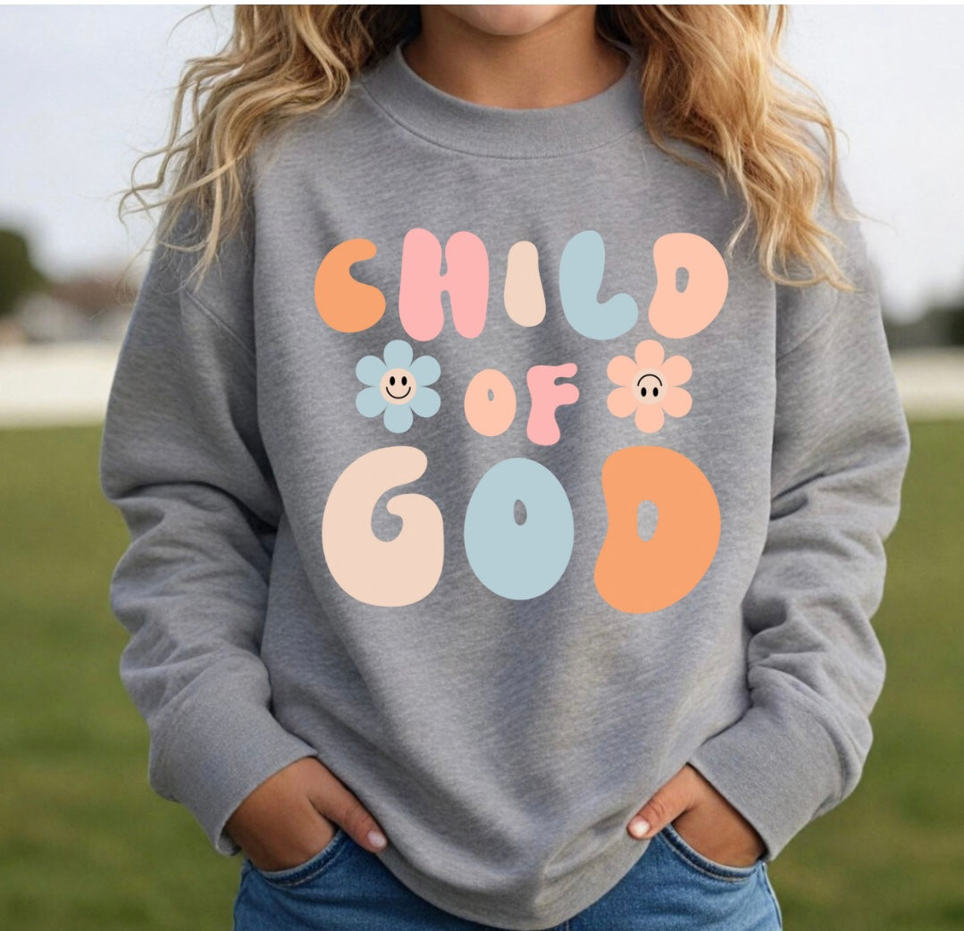 Child of God sweatshirt