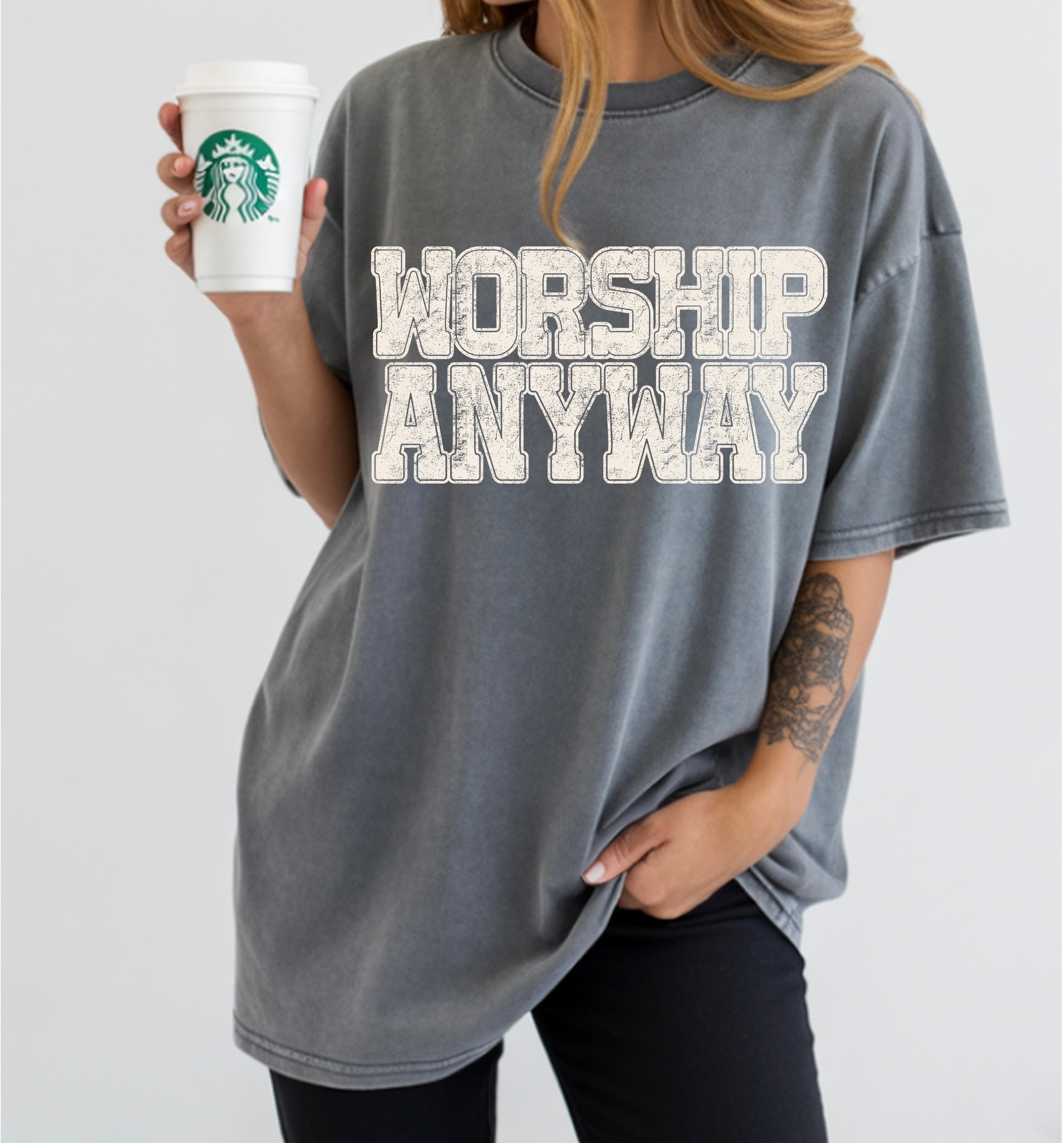 Worship Anyway Tshirt