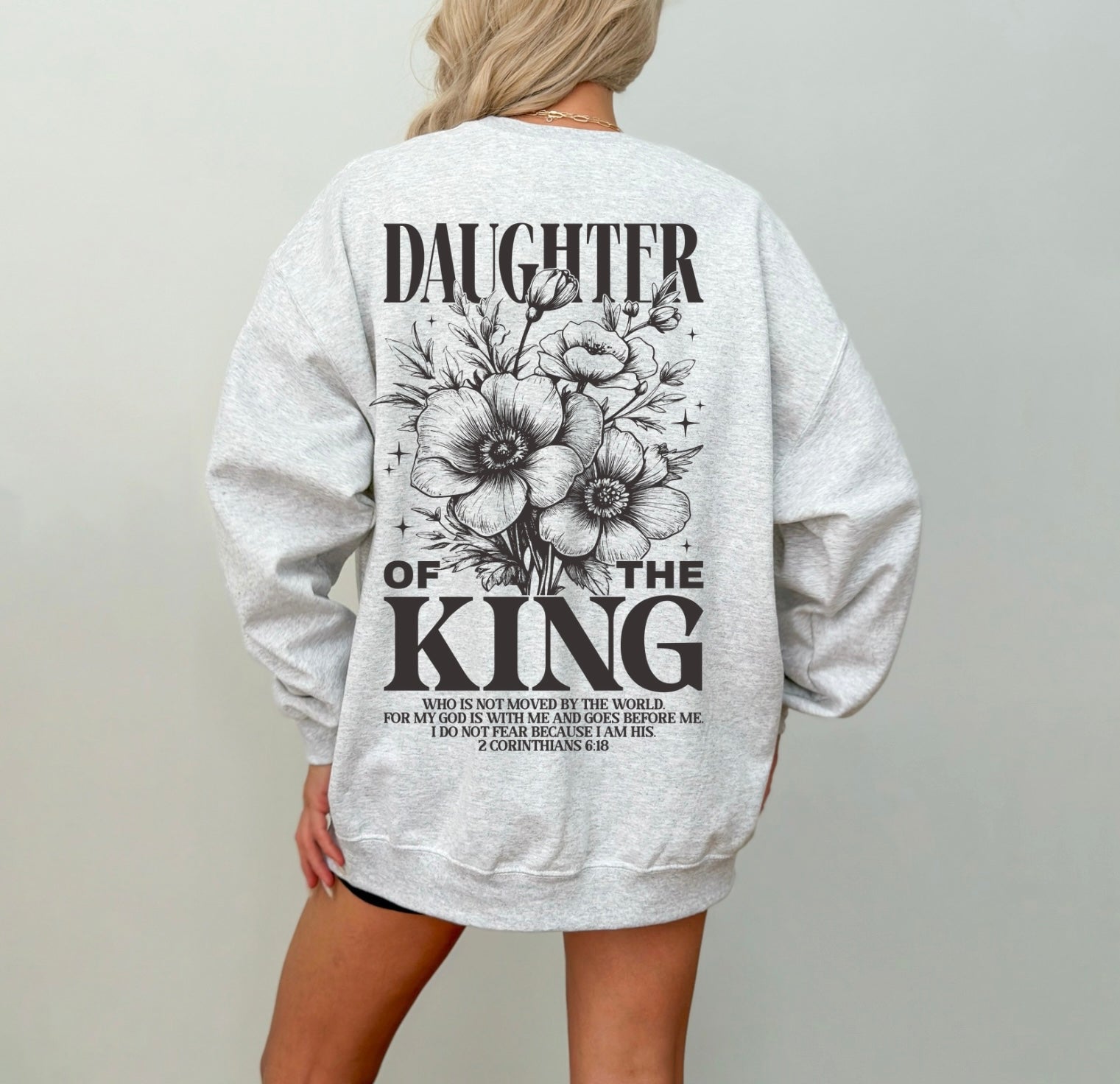 Daughter of the king sweatshirt