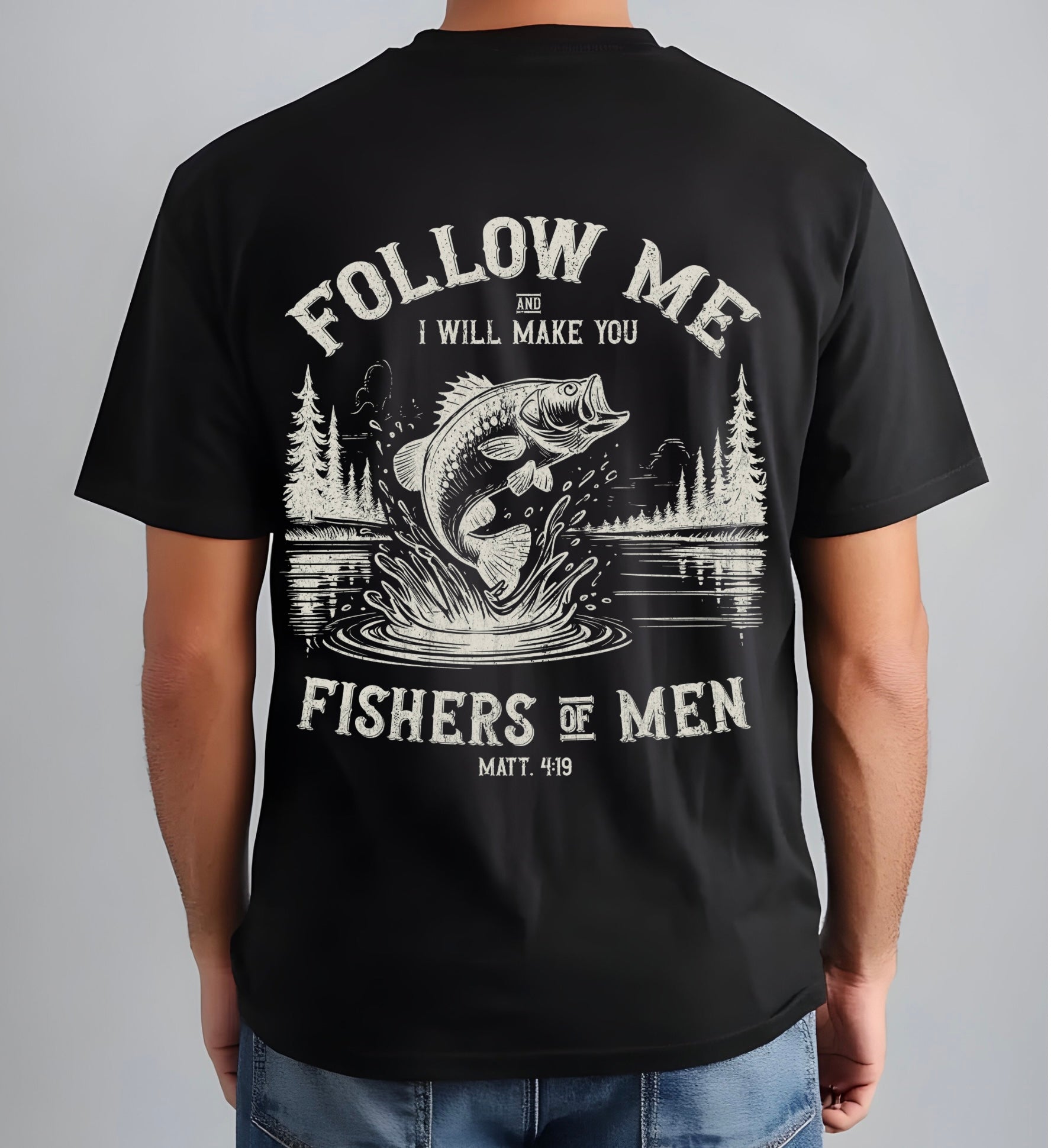 Fishers of men t-shirt